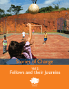 Stories of Change: Fellows and Their Journeys 