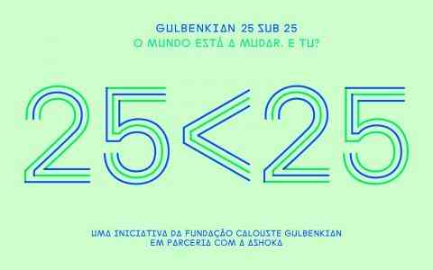 Desafio Gulbenkian 25<25