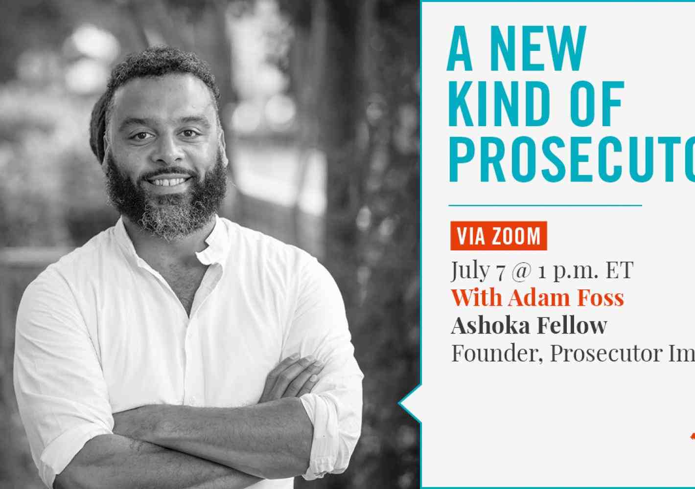 Inside Ashoka: A New Kind of Prosecutor