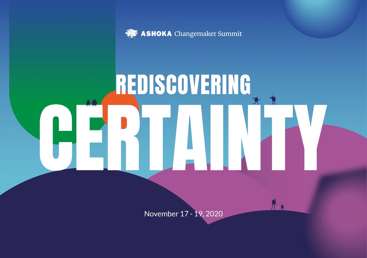 Ashoka Changemaker Summit 2020: Rediscovering Certainty