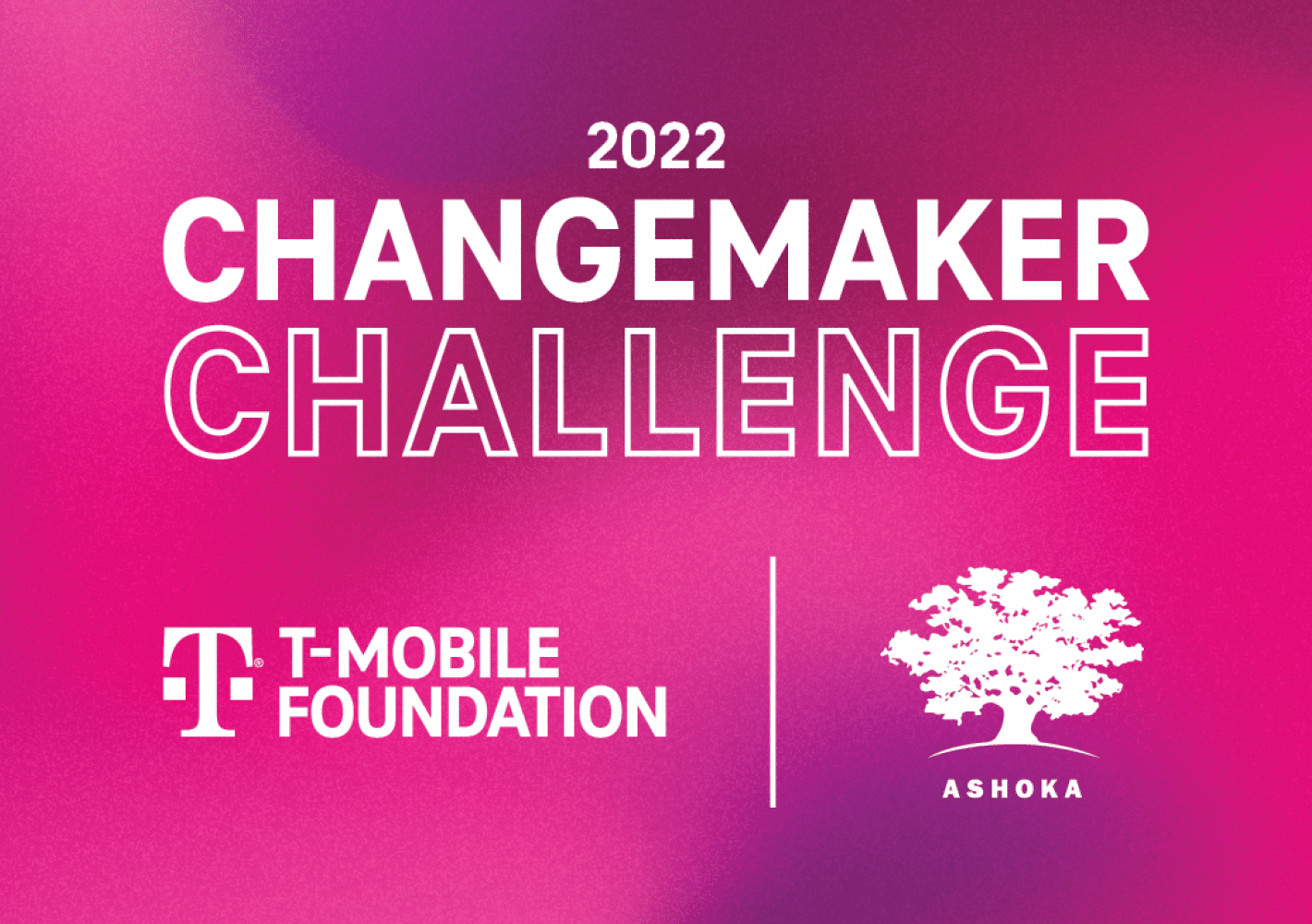2022 T-Mobile Changemaker Challenge