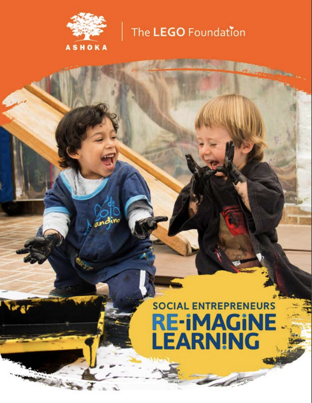 Cover for the Re-Imagine Learning Report by the Lego Foundation and Ashoka. Photo of two young kids smiling with mouths open wide; Ashoka and Lego Foundation logos at the top. "Social Entrepreneurs Re-Imagine Learning" in lettering in the lower right hand corner