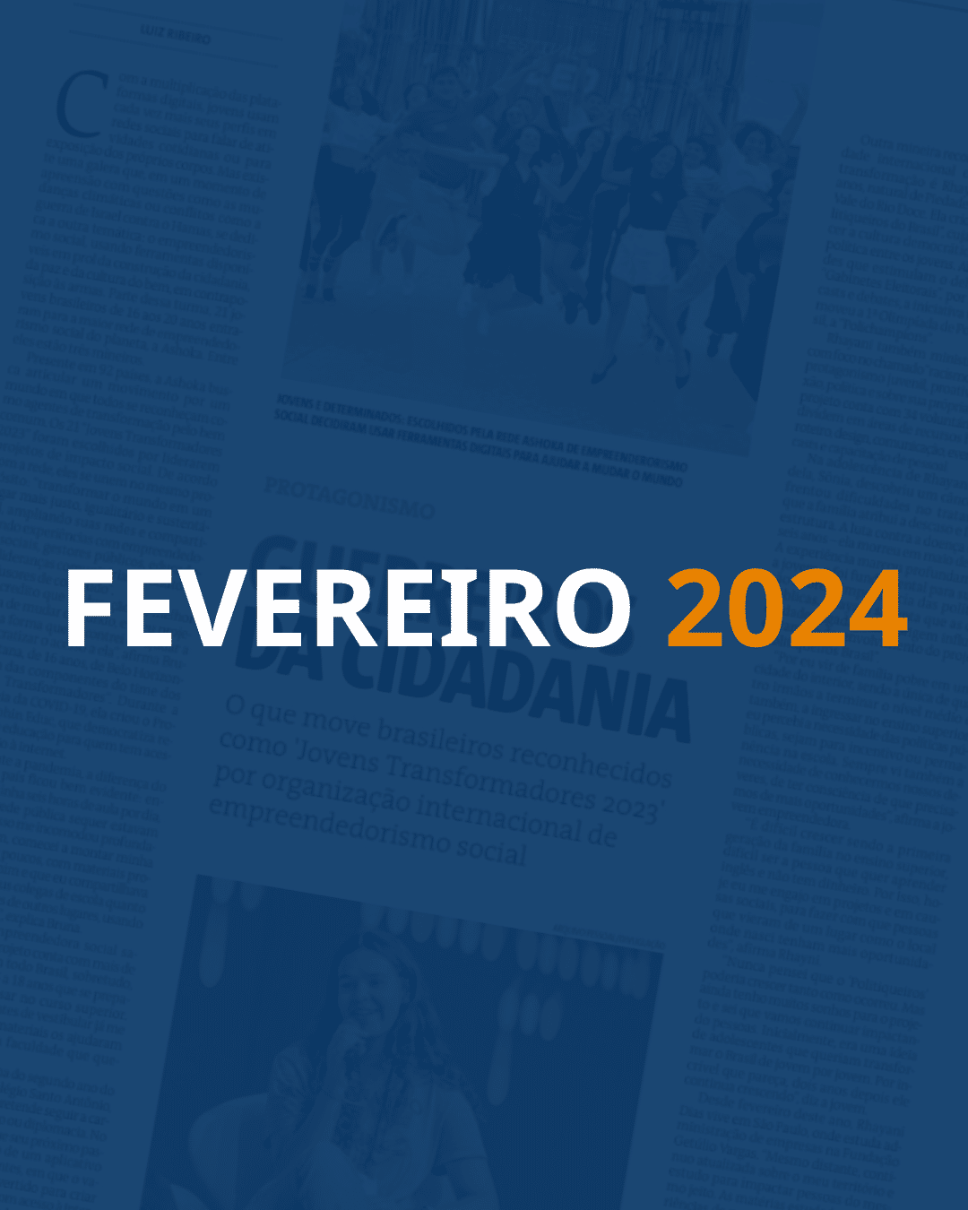 Em destaque, lê-se "FEVEREIRO" em branco e "2024" em laranja. Fundo com uma página de jornal e um filtro azul escuro por cima.