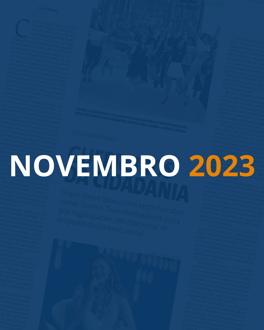 Fundo com uma página de jornal e um filtro azul escuro por cima. Em destaque, lê-se "NOVEMBRO" em branco e "2023" em laranja