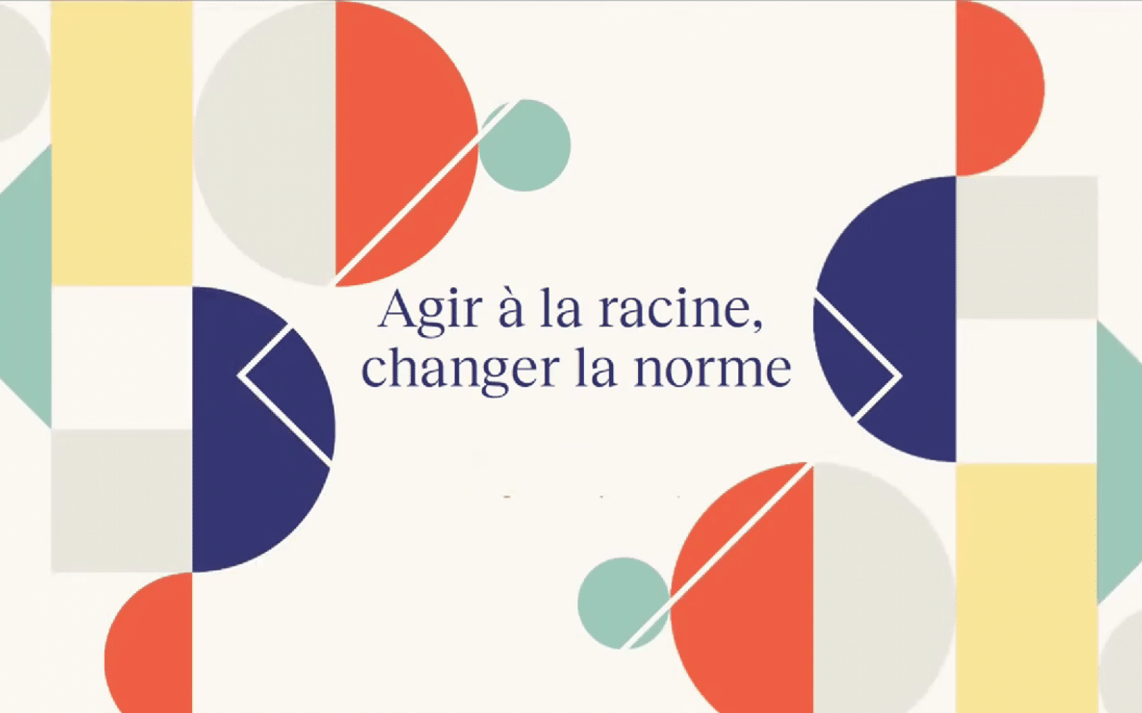 visuel agir à la racine changer la norme