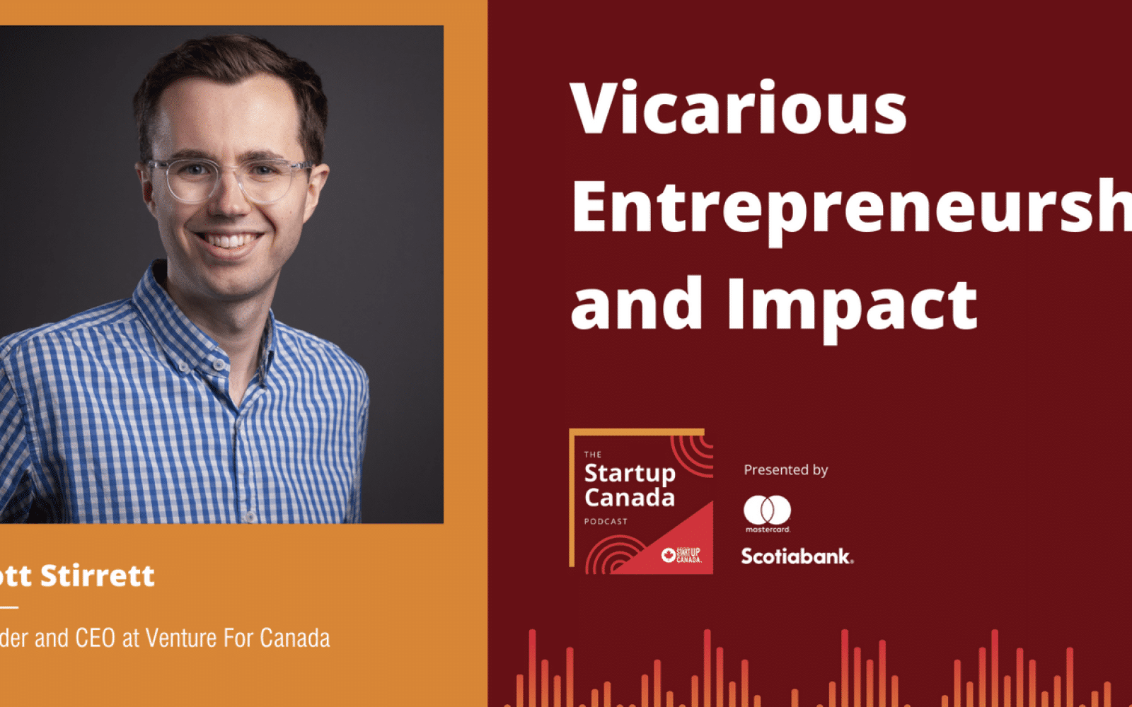 Cover graphic for a Startup Canada podcast episode featuring Ashoka Fellow Scott Stirrett of Canada