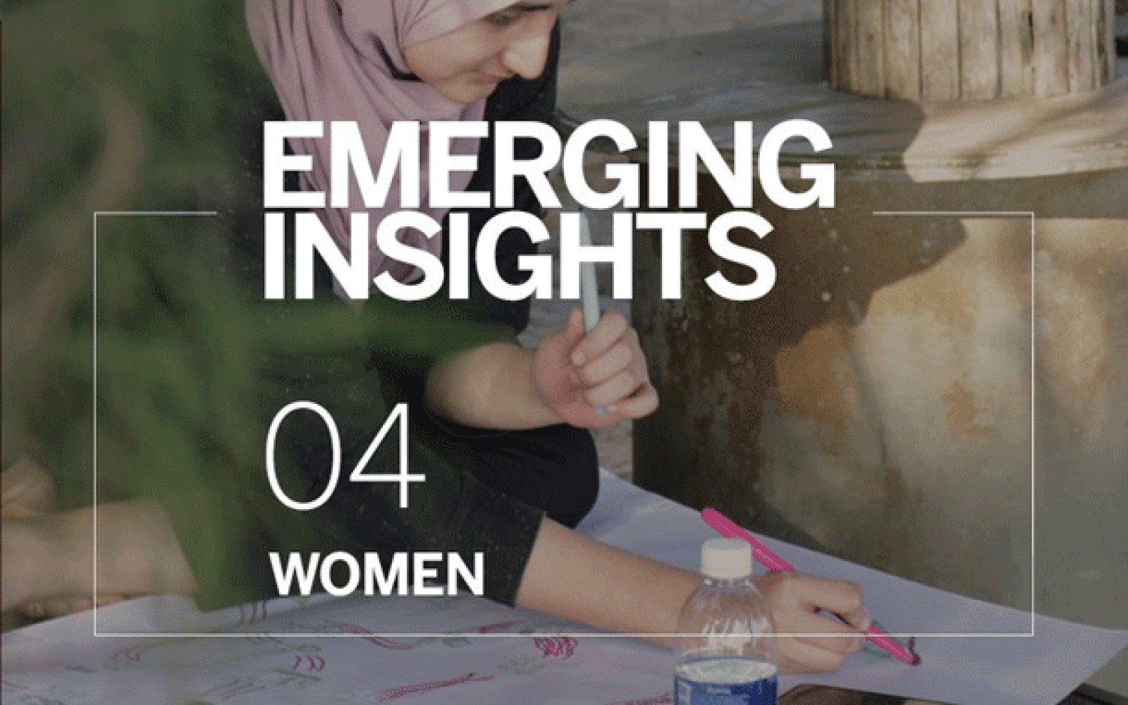 Women - Emerging Insights
