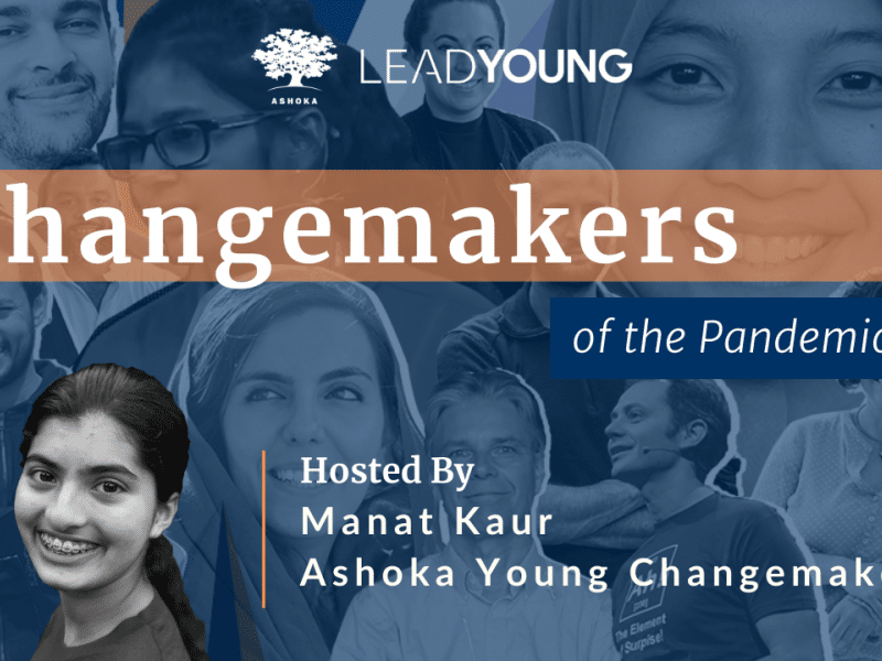 Changemakers of the Pandemic