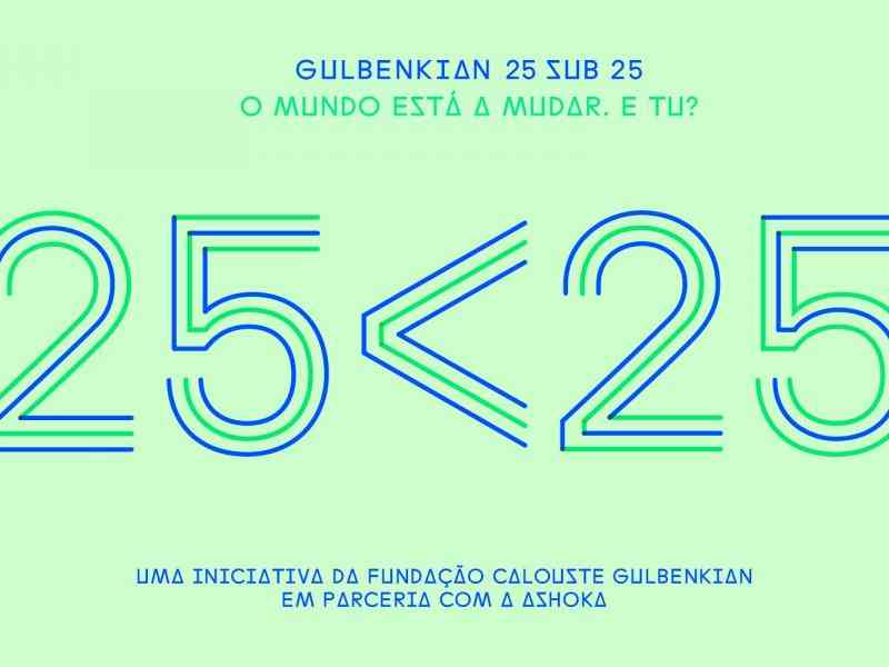 Desafio Gulbenkian 25<25