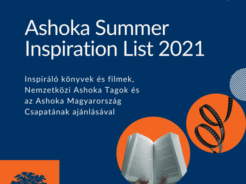 Ashoka summer inspiration list 2021