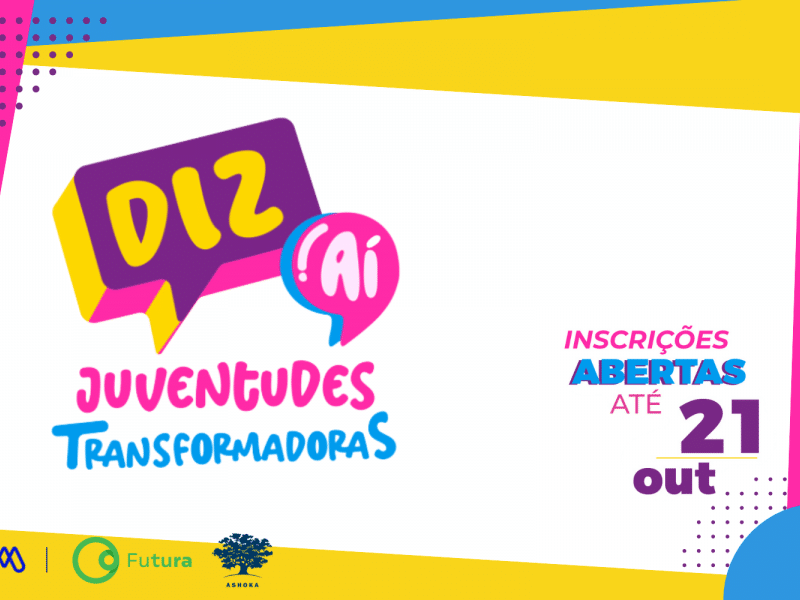 Cartaz de divulgação da iniciativa Diz Aí Juventudes Transformadoras