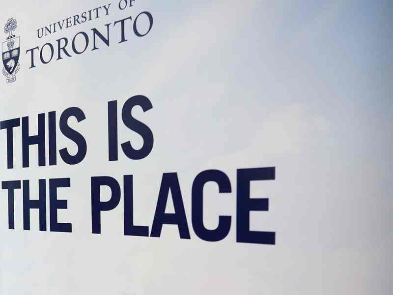 Banner that says "University of Toronto" with the U of T logo next to it. Underneath says "This is the Place" in capitalized big block letters